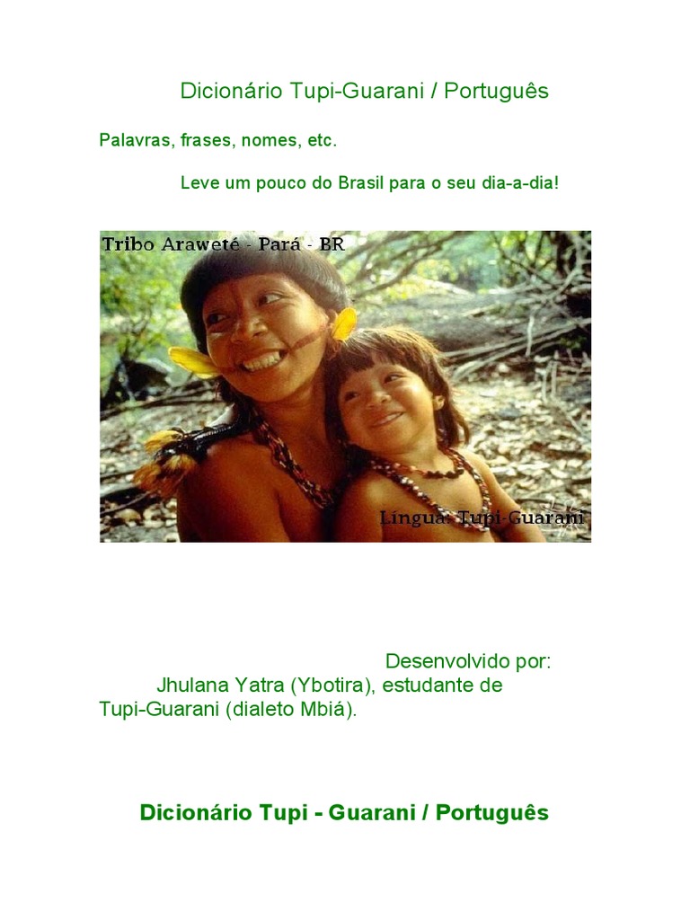 1. O que significa Atins em Tupi?
2. Dicionário Tupi-Guarani: Nomes de Aves
3. A Origem Indígena dos Nomes de Lugares no Brasil
4. Ati vs. Atiati: Entendendo as Variações Tupi
5. A Relação entre Línguas Indígenas e a Fauna Brasileira