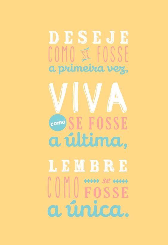 se fosse a primeira vez